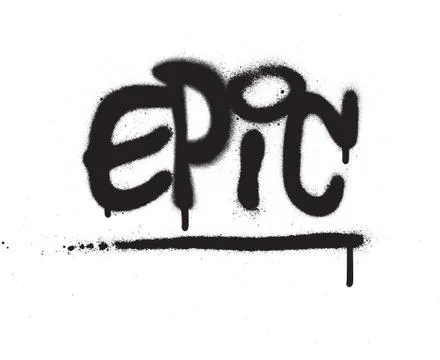 Graffiti epic word sprayed in black over white Stock Illustration