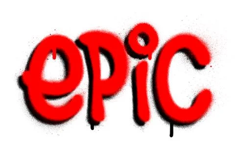 Graffiti epic word sprayed in red and black over white Illustrazione stock