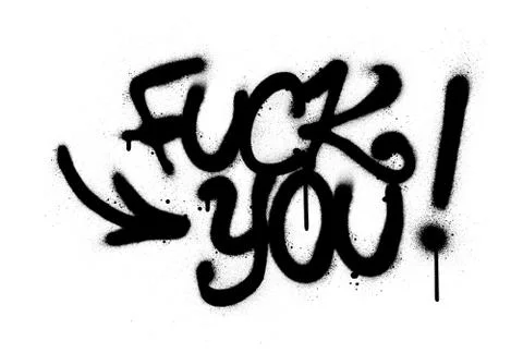 Graffiti fuck you text sprayed in black over white Stock Illustration