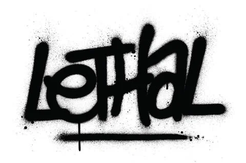 Graffiti lethal word sprayed in black over white Stock Illustration
