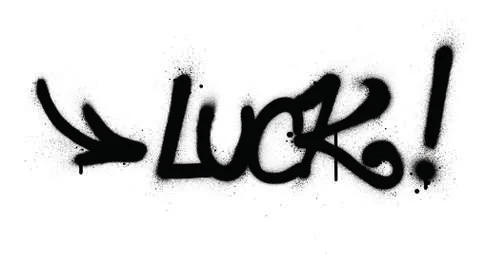 Graffiti luck word sprayed in black over white Stock Illustration