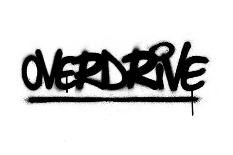 Graffiti overdrive word sprayed in black over white Stock Illustration