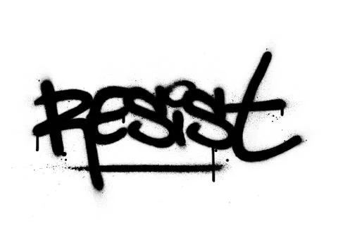 Graffiti resist word sprayed in black over white Stock Illustration