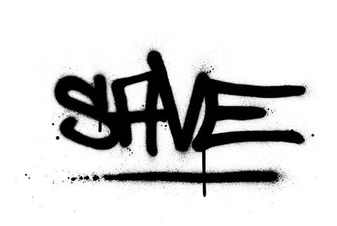 Graffiti save word sprayed in black over white Stock Illustration