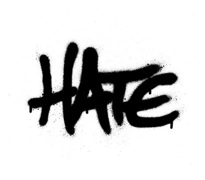 Graffiti sprayed hate word in black on white Stock Illustration