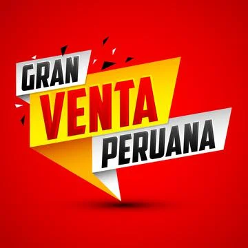 Gran venta Peruana, Peruvian Big Sale spanish text, online sale vector. Stock Illustration