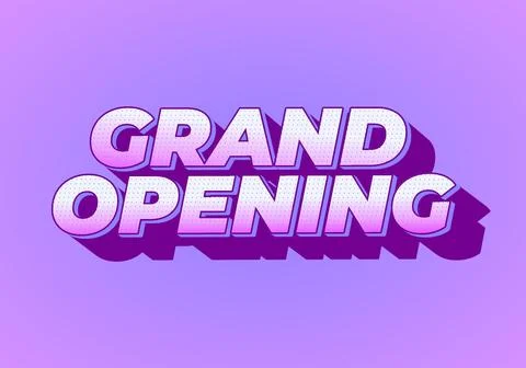 Grand opening. Text effect in 3D look with eye catching colors Stock Illustration