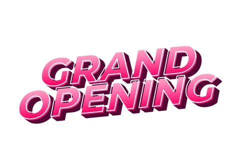 Grand opening. Text effect in 3D look with eye catching colors Stock Illustration