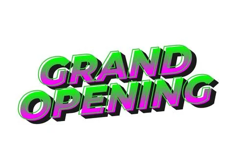 Grand opening. Text effect in 3D look with eye catching colors Stock Illustration
