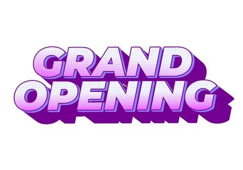 Grand opening. Text effect in 3D look with eye catching colors Stock Illustration