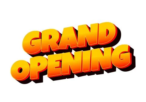 Grand opening. Text effect in 3D look with eye catching colors Illustrazione stock