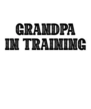 Grandpa In Training Stock Illustration