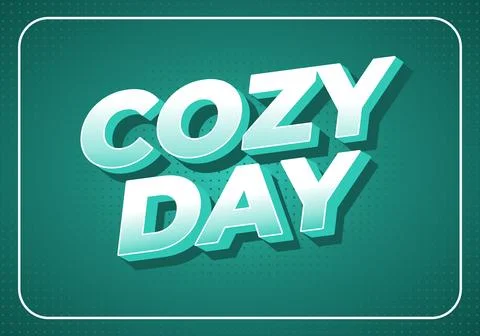 A graphic design featuring the words Cozy Day in bold, 3D typography. The b.. イラスト素材
