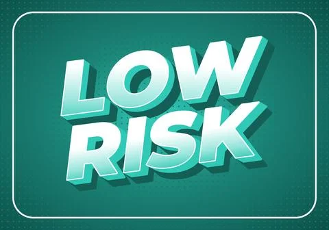 A graphic design featuring the words Low Risk in bold, three dimensional ty.. Stock Illustration
