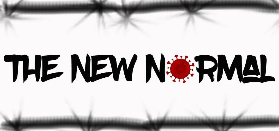 Graphic reading "THE NEW NORMAL" inside a barbed wire border Stock Illustration