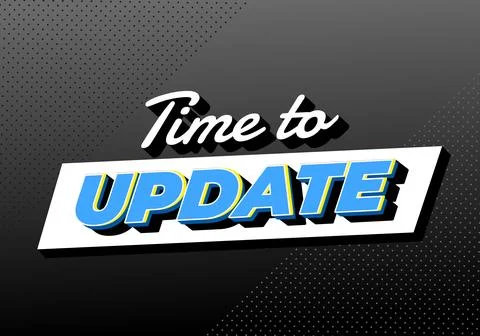 Graphic with Time to Update text in bold, colorful font on dotted gradient .. Stock Illustration