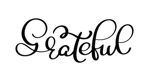 Grateful hand drawn postcard. Vector lettering for Thanksgiving day. Ink Stock Illustration