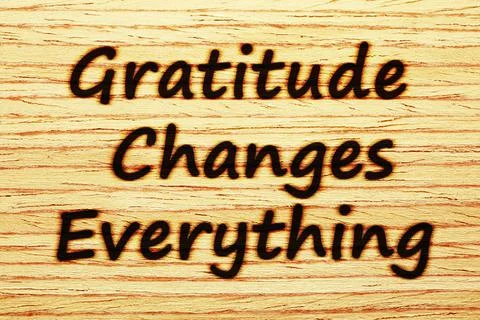 Gratitude Changes Everything Gratefulness Concept Foto stock