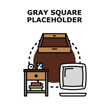 Gray square placeholder abstract vector concept illustration Stock Illustration