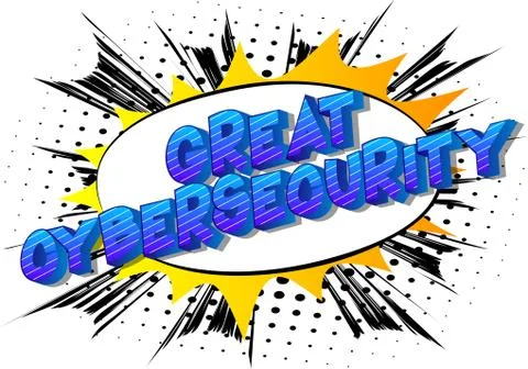 Great Cybersecurity - Vector illustrated comic book style phrase on abstract  Stock Illustration
