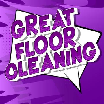 Great Floor Cleaning - Vector illustrated comic book style phrase on abstract Stock Illustration