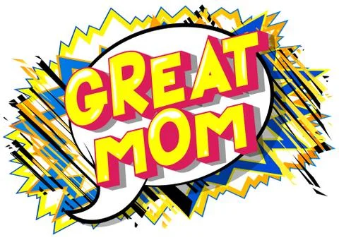 Great Mom - Vector illustrated comic book style phrase on abstract background Stockillustratie