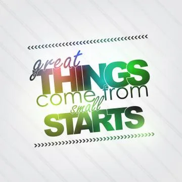 Great things come from small starts Stock Illustration