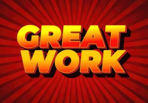 Great work text with bold yellow and orange letters on red background Stock Illustration