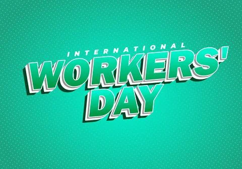Green comic style graphic with bold 3D text reading workers day and smaller.. Stock Illustration