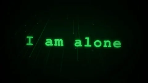 Green Digital Text Displaying I Am Alone Message. Stock Footage 336620505