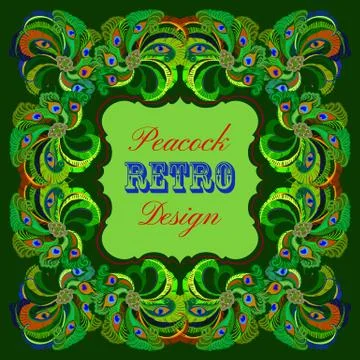 Green frame with painted peacock feathers and retro label Stock Illustration