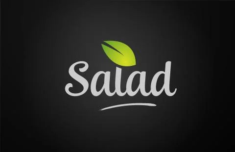 Green leaf on black background salad text word hand written for logo design a Stock Illustration