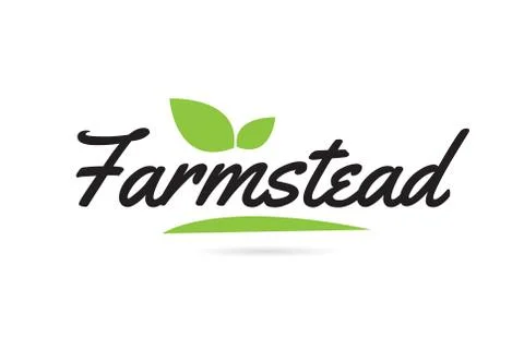 Green leaf Farmstead hand written word text for typography logo design Stock Illustration