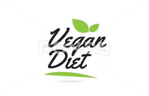 Green leaf Vegan Diet hand written word text for typography logo design Stock Illustration