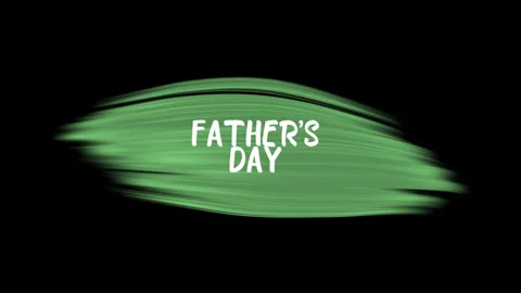 Green paint splatter on black background with Fathers Day in white letters Stock Footage 269006247