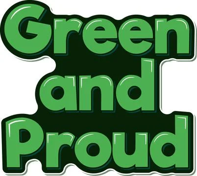 Green Proud Lettering Vector Stock Illustration