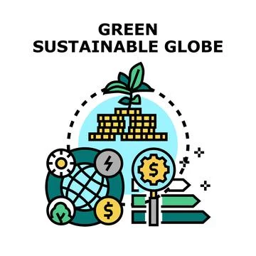 Green sustainable globe concept developing eco economy Stock Illustration