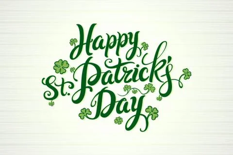 Green Vector Happy Saint Patricks Day design. lettering typography. Hand sket Stock Illustration