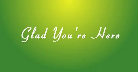 Greeting Welcome text animation pack. Glad You're Here Elegant Typography f.. Stock Illustration