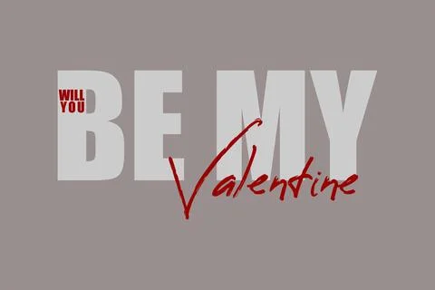Grey and red minimal typographic design of will you be my valentine words Stock Illustration