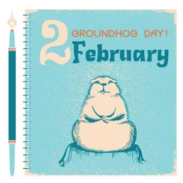 Groundhog day background with marmot on notebook paper Stock Illustration