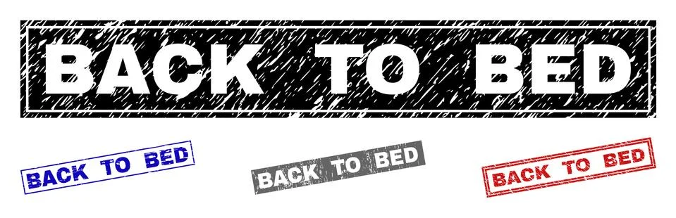 Grunge BACK TO BED Scratched Rectangle Watermarks Stock Illustration