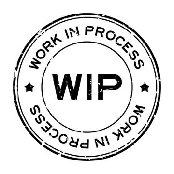 Grunge black WIP work in process word round rubber seal stamp on white backgr Stock Illustration