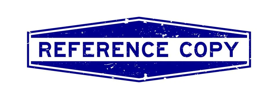 Grunge blue reference copy word hexagon seal stamp on white background Illustration