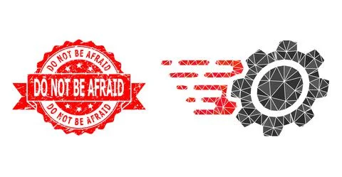 Grunge Do Not Be Afraid Stamp Seal And Gear Low-Poly Mocaic Icon Illustrazione stock