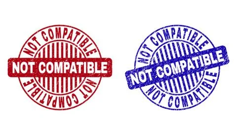 Grunge NOT COMPATIBLE Scratched Round Stamps Stock Illustration
