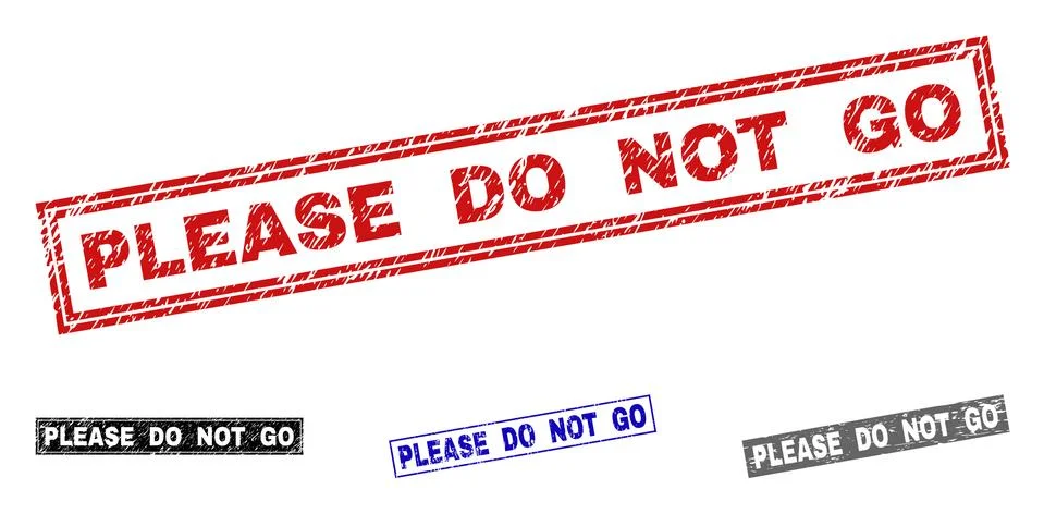 Grunge PLEASE DO NOT GO Scratched Rectangle Watermarks Stock Illustration