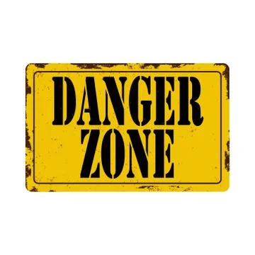 Grunge poster Danger Zone . Vector illustration of Danger Zone text with caution Stock Illustration