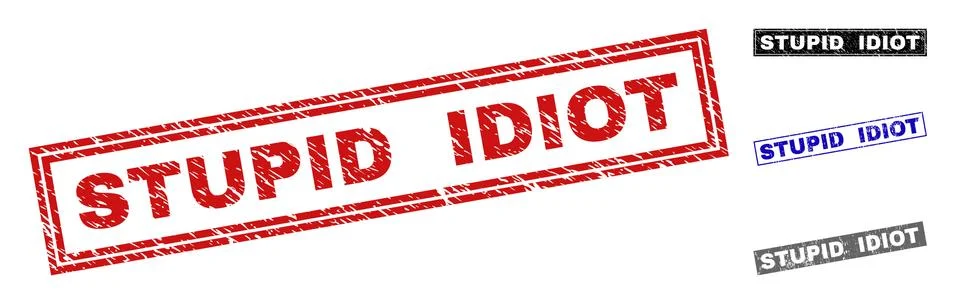 Grunge STUPID IDIOT Textured Rectangle Stamps Stock Illustration