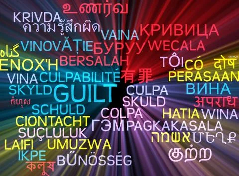 Guilt multilanguage wordcloud background concept glowing Stock Illustration